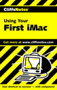 CliffsNotes<sup>TM</sup> Using Your First IMAC@